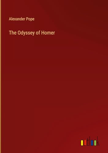 The Odyssey of Homer von Outlook Verlag